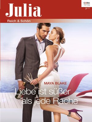 cover image of Liebe ist süßer als jede Rache